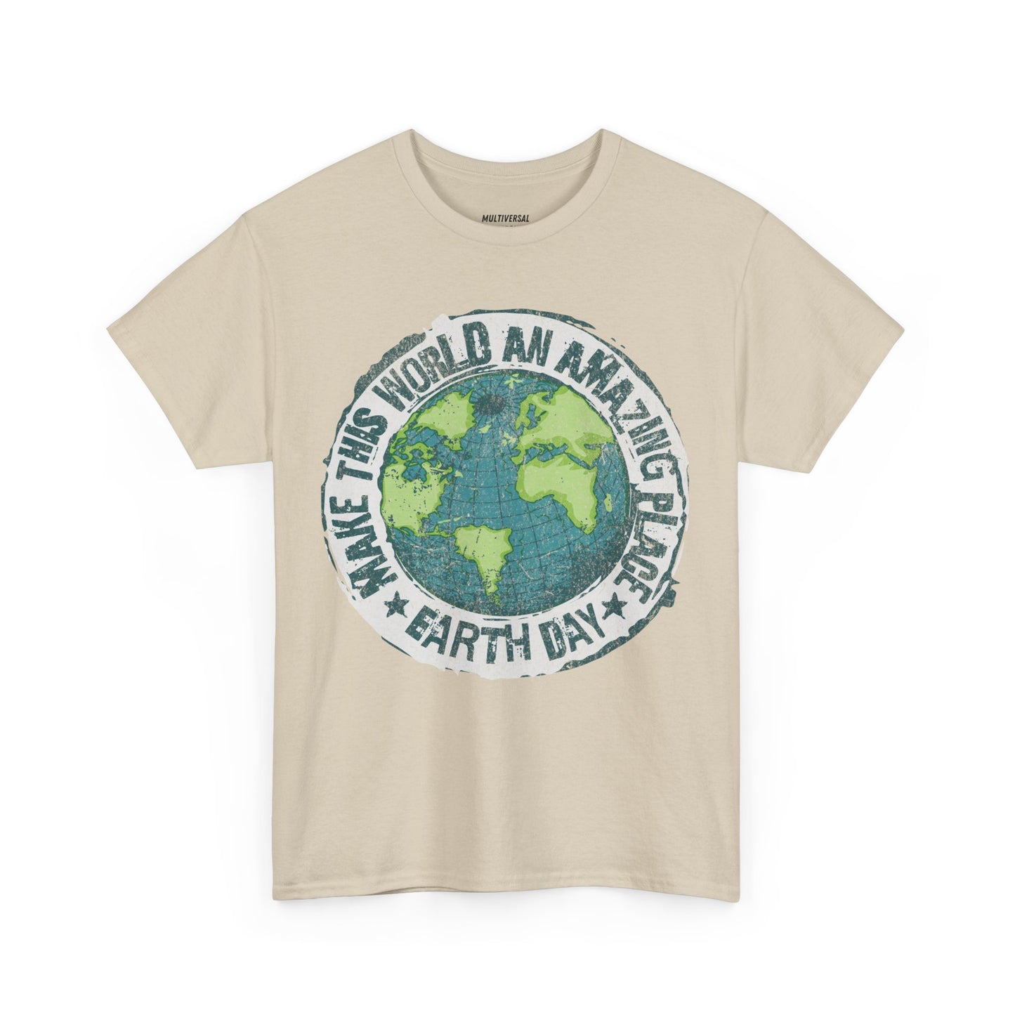 Make This World An Amazing Place | T-Shirt