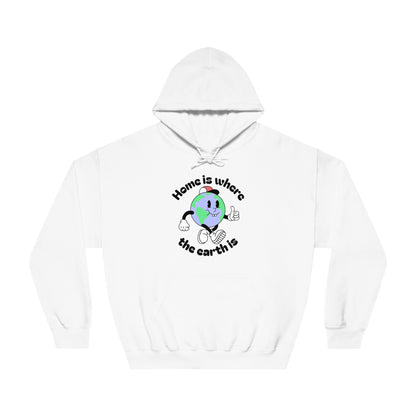 Home Is Where The Earth Is | Hoodie